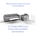 27" Tall Small Lucidium Pet Pen shown next to standard size living room furniture